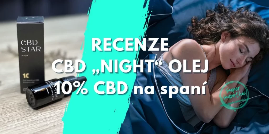 Recenze CBD NIGHT olej na spaní